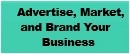 How to Advertise, Market, and Brand Your Business