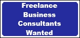 Freelance Business Consultants Wanted